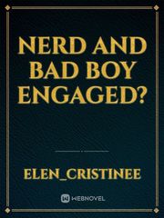 Nerd and bad boy engaged? Book