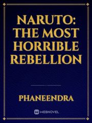 Naruto: The Most Horrible Rebellion Book