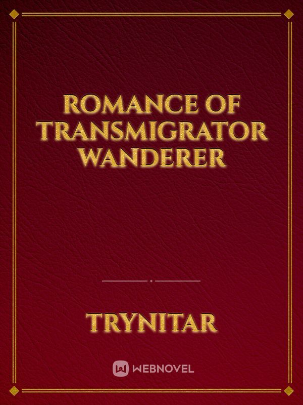 Romance of Transmigrator Wanderer Book