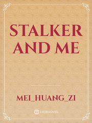 stalker and me Book