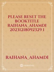 please reset the booktitle Raihana_Ahamdi 20231218092329 1 Book