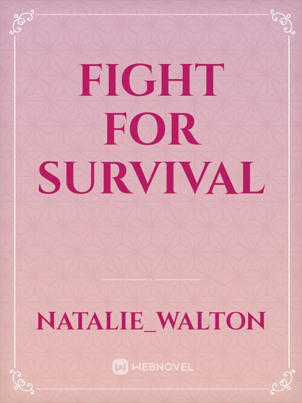 Fight for survival Book