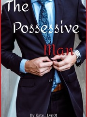 The Possessive Man Series 1 Book