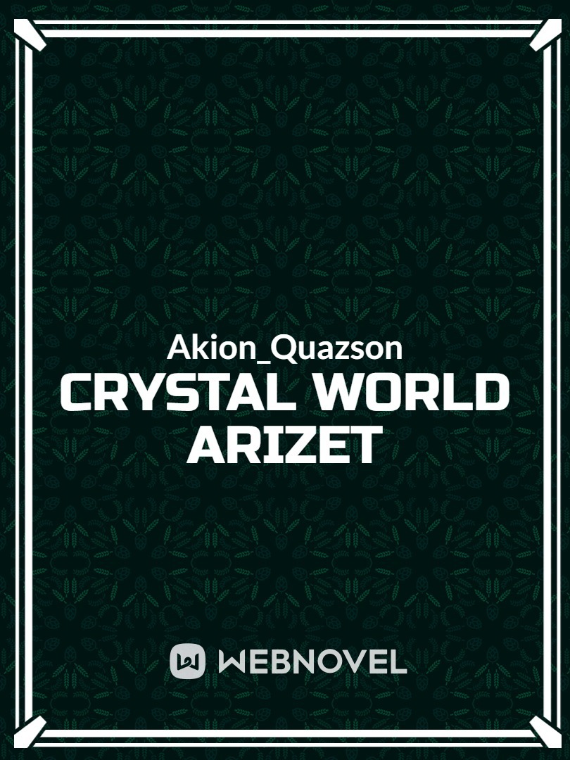 Tales of the Crystal World, Arizet