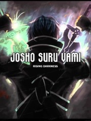 Josho Suru Yami: Rising Darkness Book