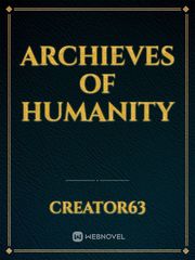 Archieves Of Humanity Book