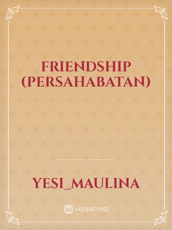 friendship (persahabatan) Book