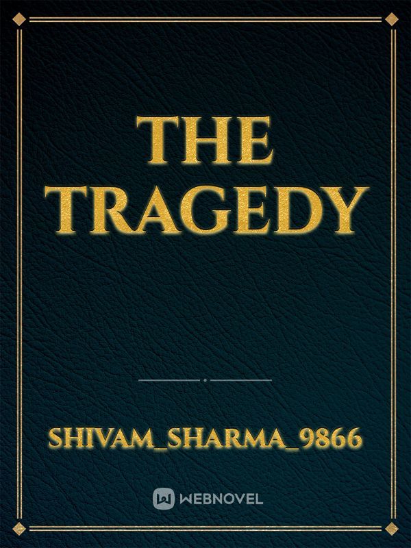 THE TRAGEDY Book
