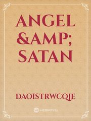 angel & satan Book