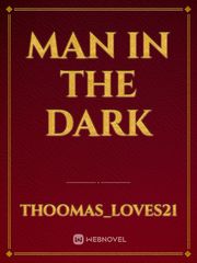 Man in the Dark Book