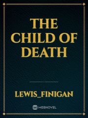 The Child Of DEATH Book
