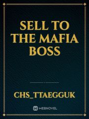 Sell To the Mafia boss Book