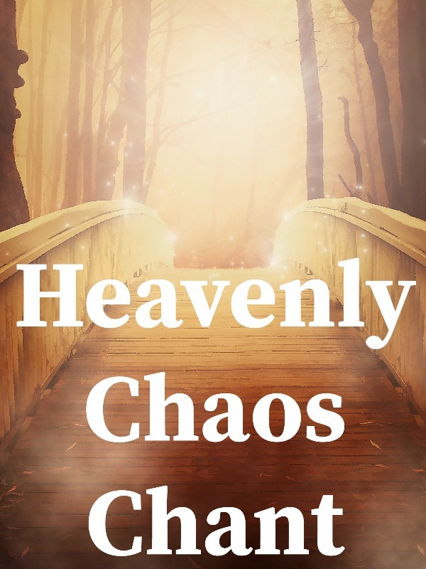 Heavenly Chaos Chant