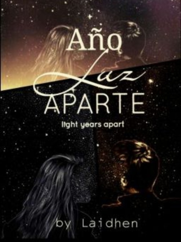Año Luz Aparte... (Light years apart) Book 1