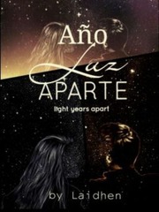 Año Luz Aparte... (Light years apart) Book 1 Book