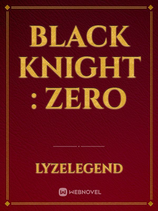 Black Knight : Zero Book