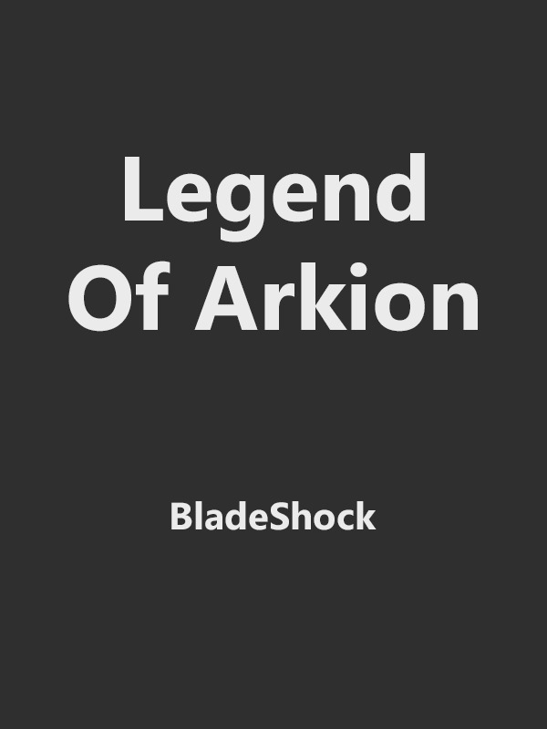 Legend Of Arkion (Isekai) Book