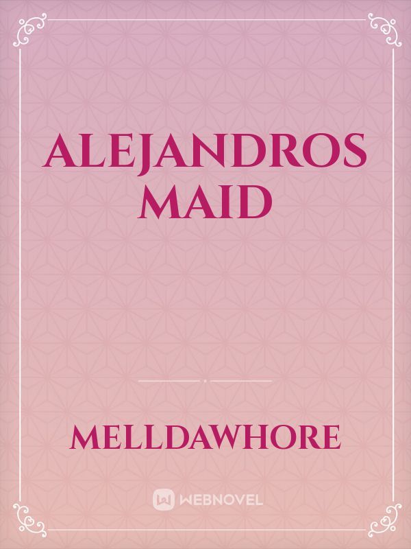 Alejandros maid Book
