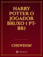 Harry Potter o jogador bruxo ( pt-br) Book