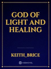 God of light and healing Book