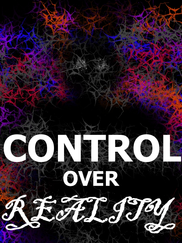 Control Over Reality Book