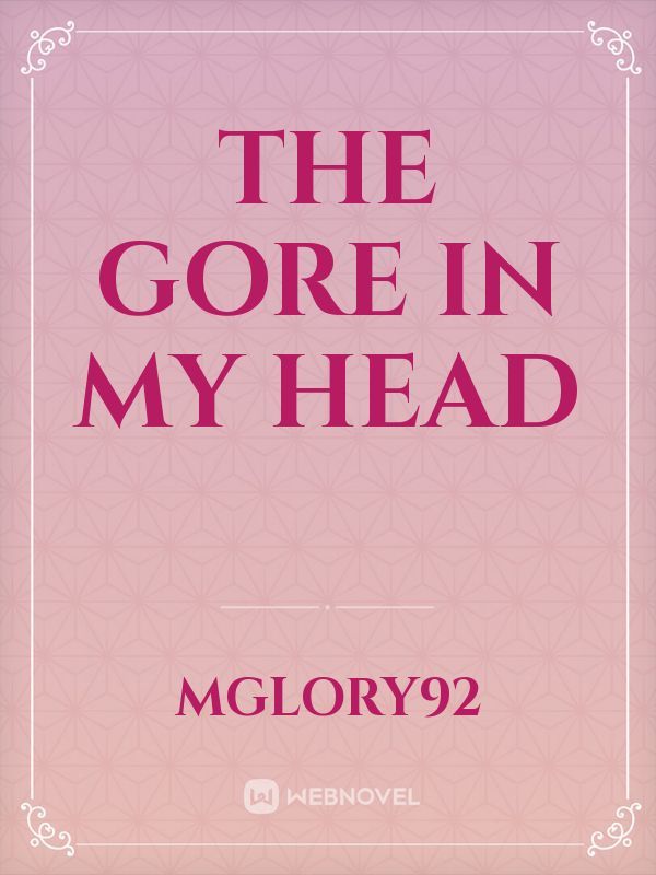 The Gore in my Head Book