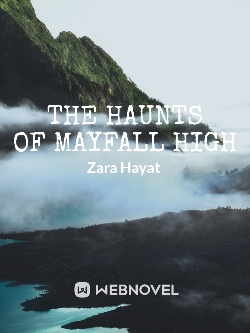 The Haunts of Mayfall High