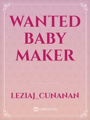 Wanted baby Maker Book