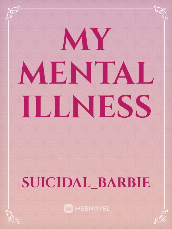 My Mental Illness Book