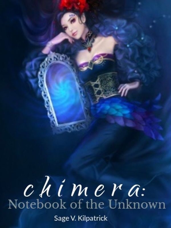 Chimera: Notebook of the Unknown