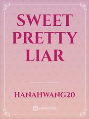 Sweet Pretty Liar Book