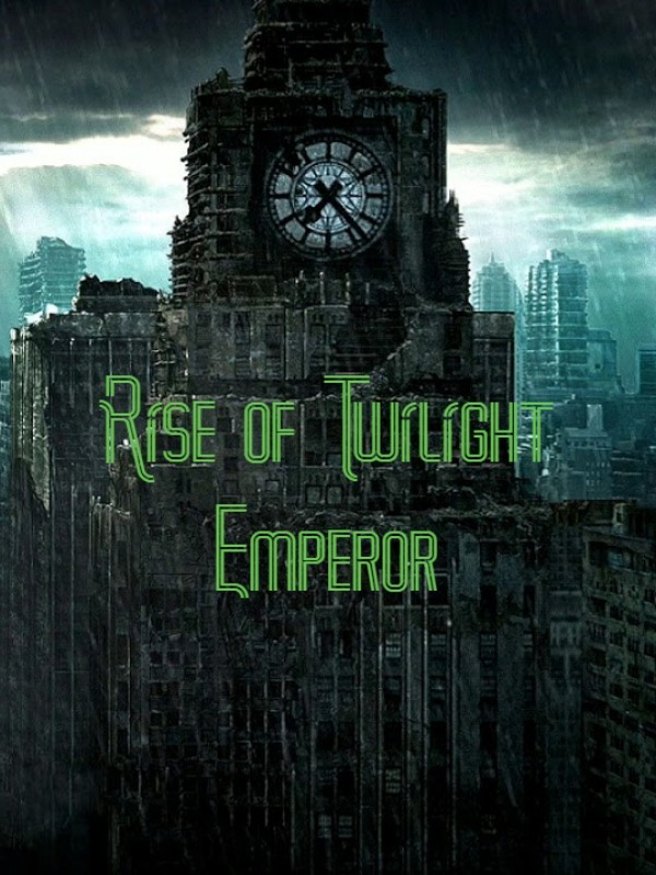Rise of Twilight Emperor Book