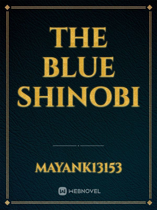 The blue shinobi