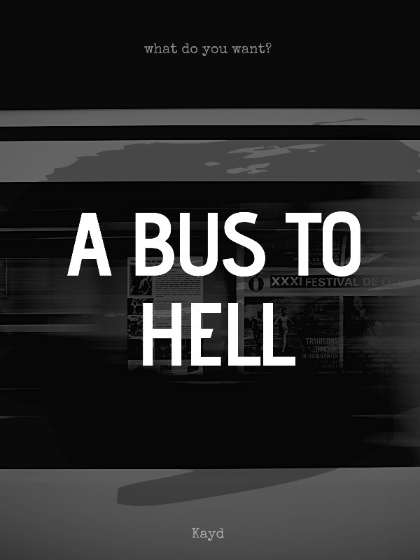 A BUS TO HELL Book