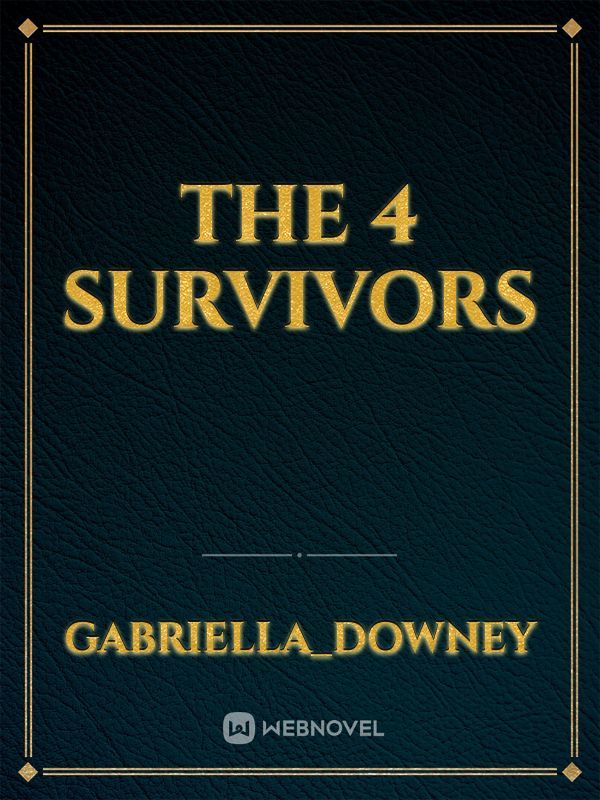 The 4 Survivors