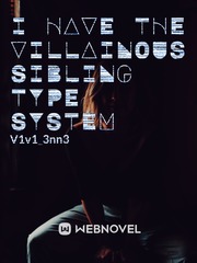 I have the Villainous Sibling type system Book