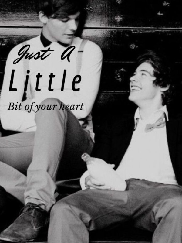 Just a little bit of your heart // L.S