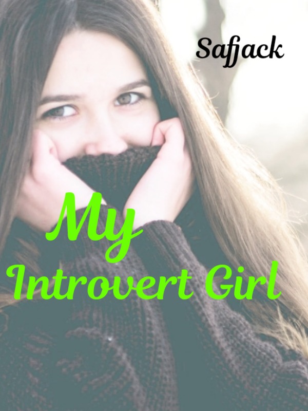 My Introvert Girl