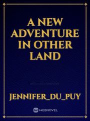A new adventure in other land Book