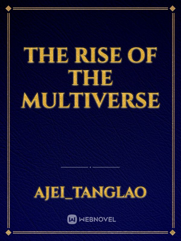 The Rise of The Multiverse Book