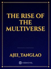 The Rise of The Multiverse Book