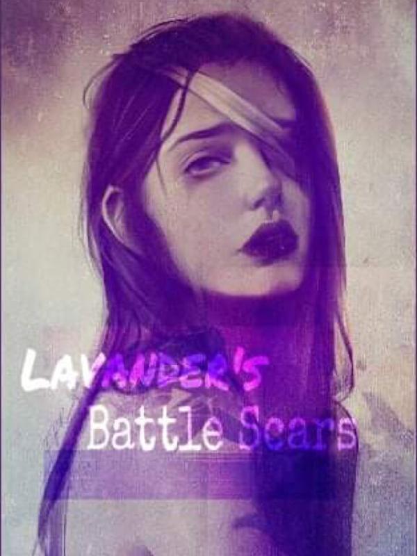 Lavander's Battle Scars