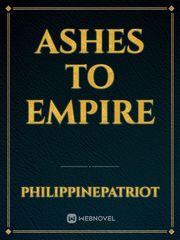 Ashes to Empire Book
