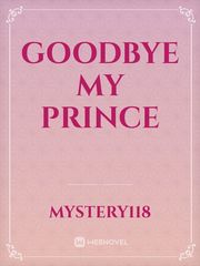 Goodbye My Prince Book