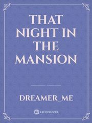 that night in the mansion Book