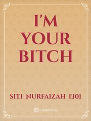 i'm your bitch Book