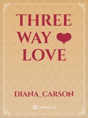 Three way ❤️ love Book