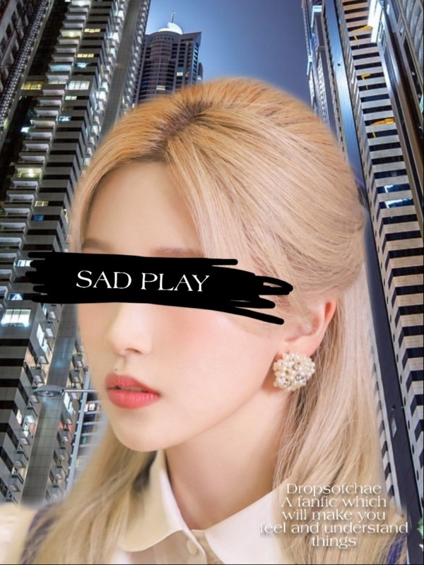 sad play