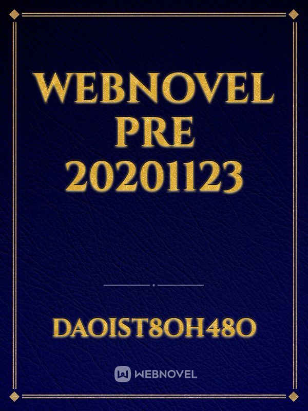 Webnovel pre 20201123