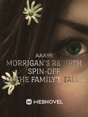 MORRIGAN'S REBIRTH Spin-off To THE FAMILY'S TALES Book